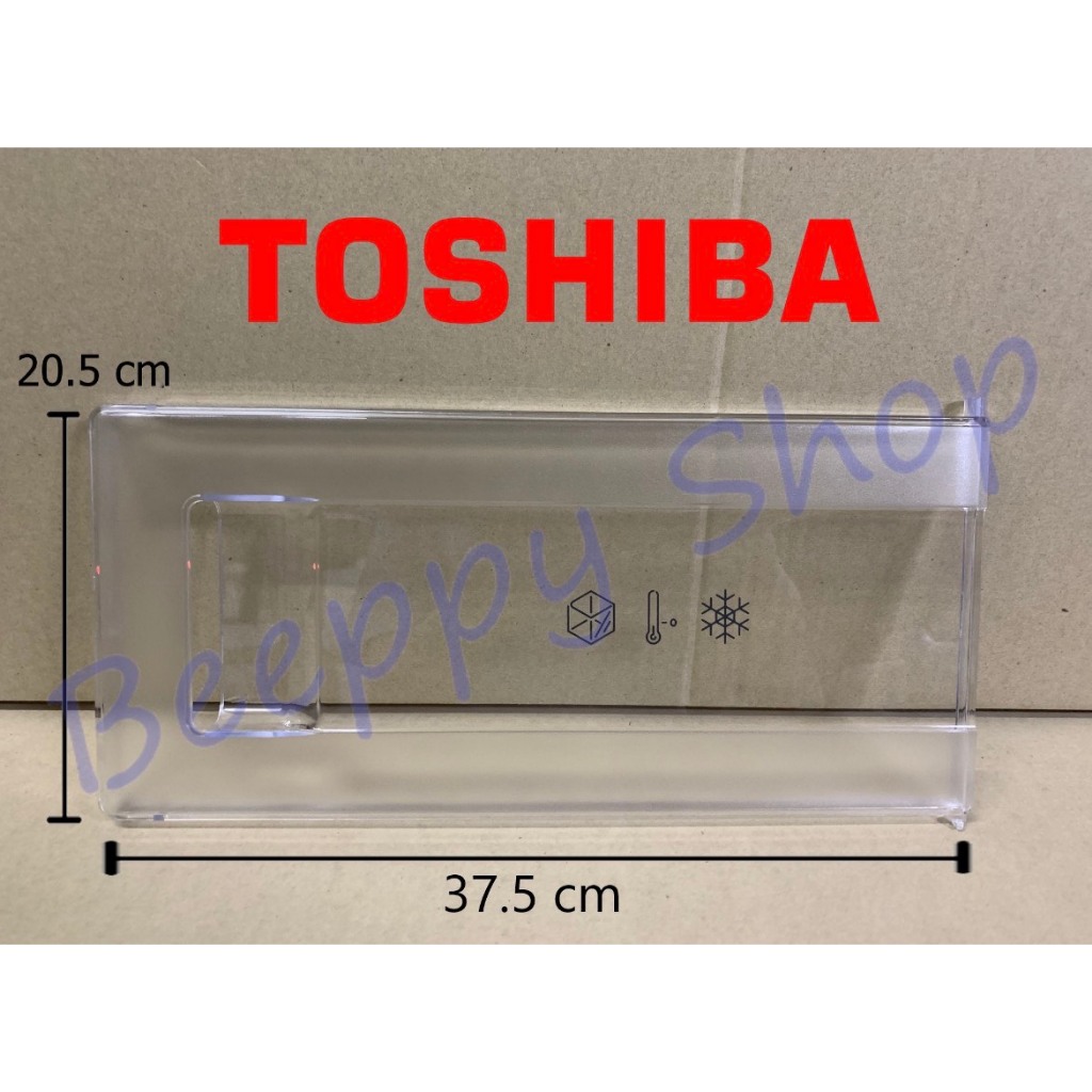 ฝาช่องฟรีส Toshiba โตชิบ้า รุ่น GR-B189/C189/D189/W189 ประตูช่องฟรีส ฝาช่องฟรีซ ฝาช่องแข็ง ของแท้