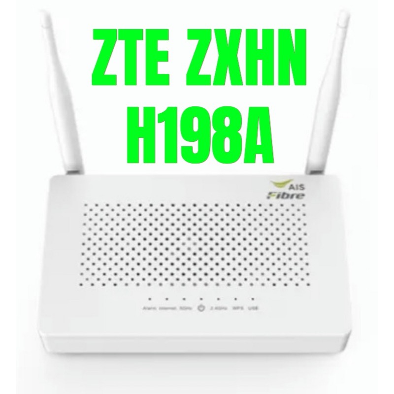 ZTE ZXHN H198A Wireless Dual Band Gigabit Router AIS ไม่รวมอะแดปเตอร์ 12V
