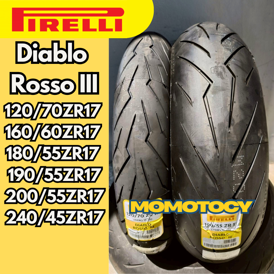 ยาง พิเรลลี่ รอซโซ่3 Pirelli Diablo Rosso3 Rosso III ขอบ 17 120/70 160/60 180/55 190/55 200/55