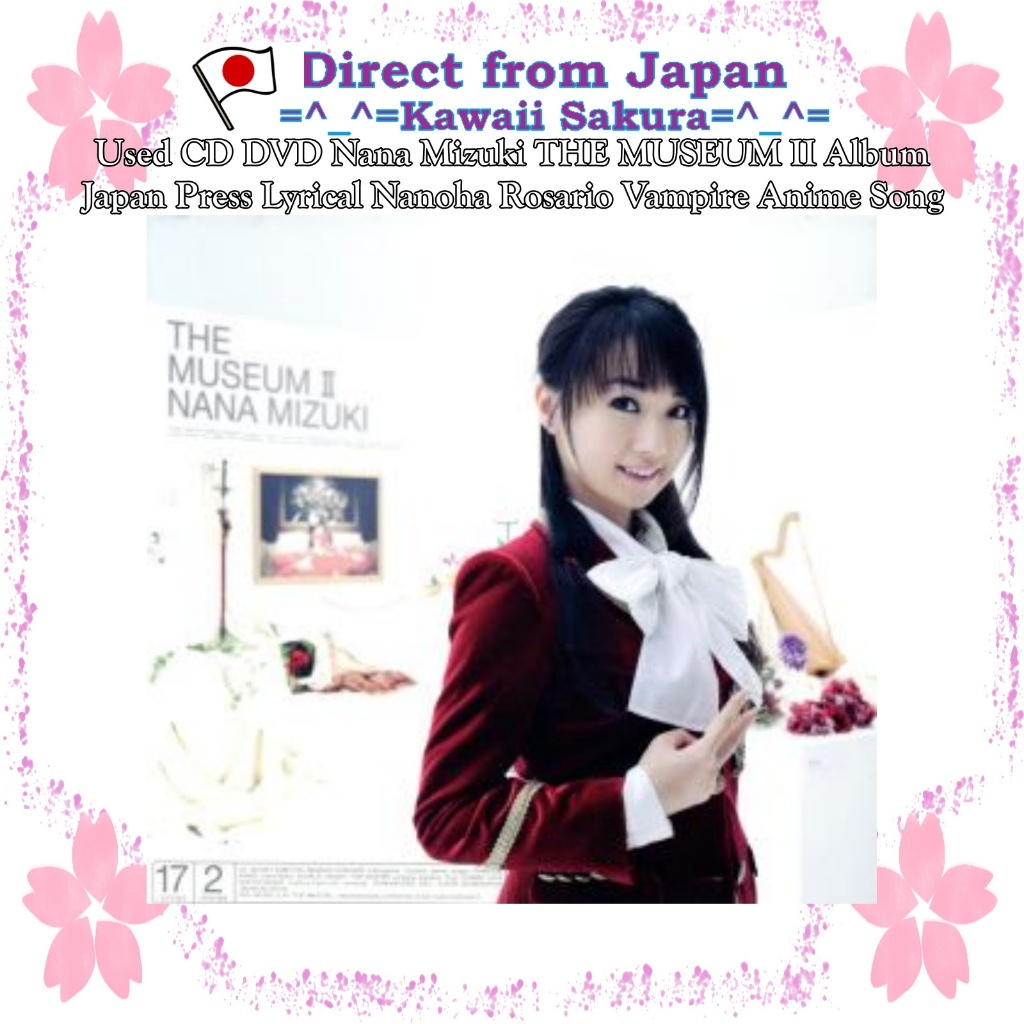 Used CD DVD Nana Mizuki THE MUSEUM II Album Japan Press Lyrical Nanoha Rosario Vampire Anime Song