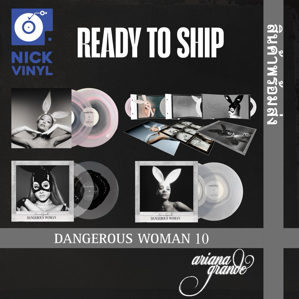 พร้อมส่ง- แผ่นเสียง ariana grande: dangerous woman - tenth anniversary edition