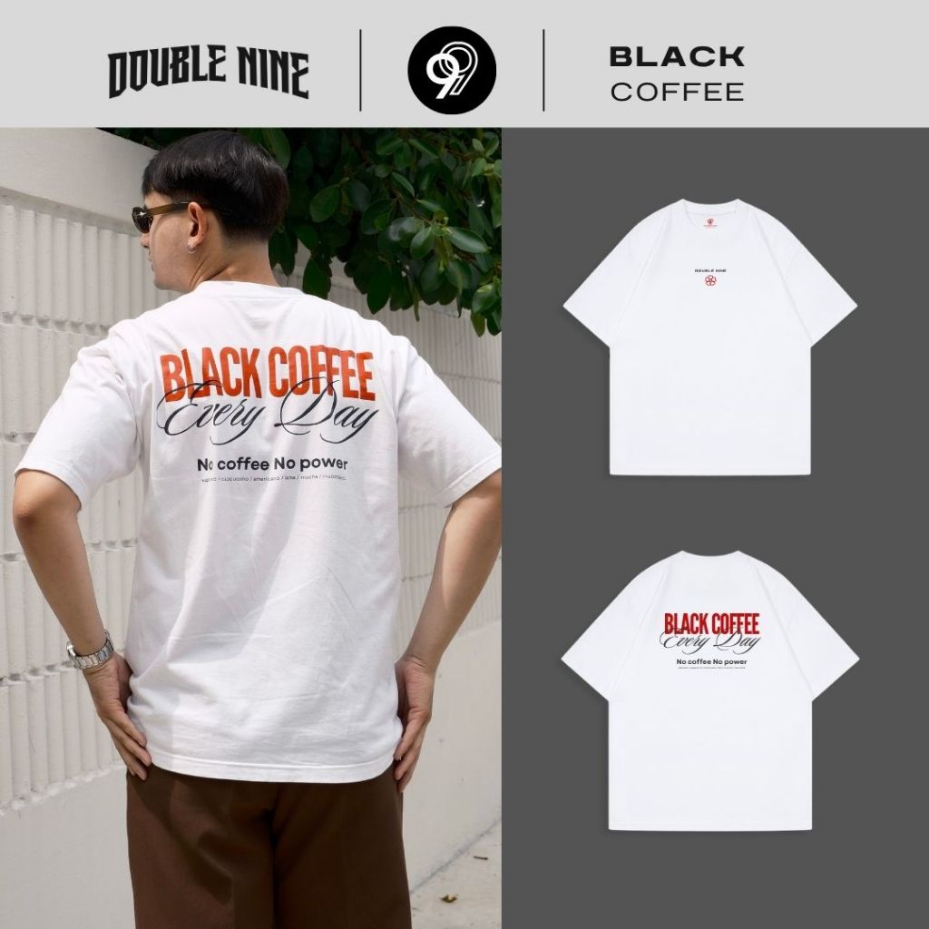 DOUBLE NINE : BLACK COFFEE คอลเลคชั่น เสื้อโอเวอร์ไซส์ทรงคอฟิตไหล่ตก
