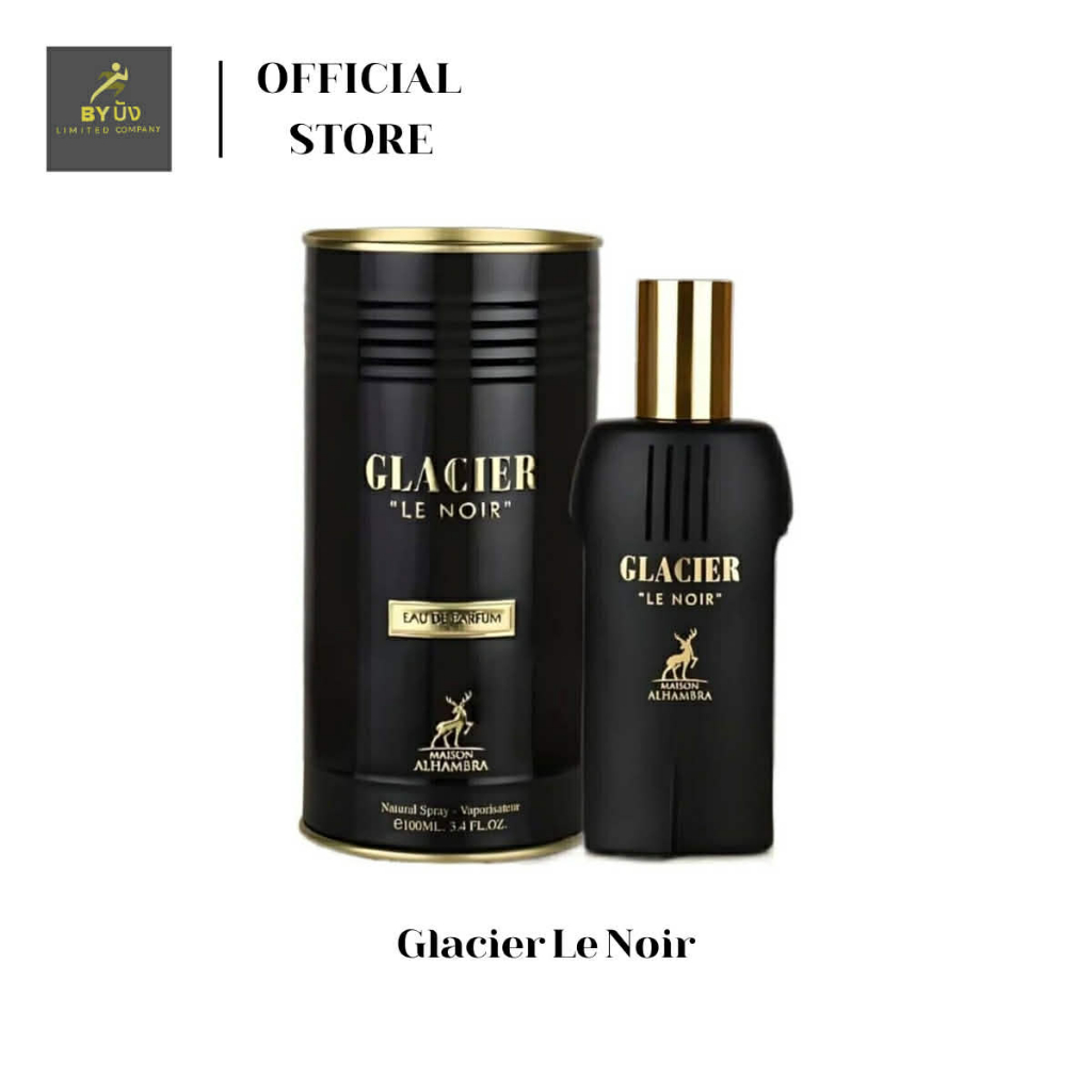 ร้านบัง GLACIER Le Noir ดูฟ ชอ-ง ดำ หล่อ สะอาด ผู้ดี