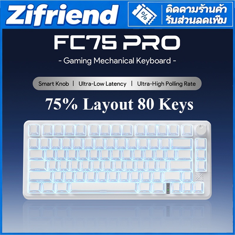 FURYCUBE FC75 PRO คีย์บอร์ดแมคคานิคอล 3 โหมด80 ปุ่ม ฮอตปลั๊ก โครงสร้าง5ชั้น ฝาปุ่มPBT ไฟRGB แบต4000mAh