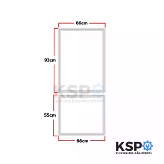 ขอบยางประตู ตู้เย็น PANASONIC พานาโซนิค รุ่น NR-BX418V ขนาด 66x93cm (บานบน) 66x55cm (บานล่าง) อะไหล่ตู้เย็น