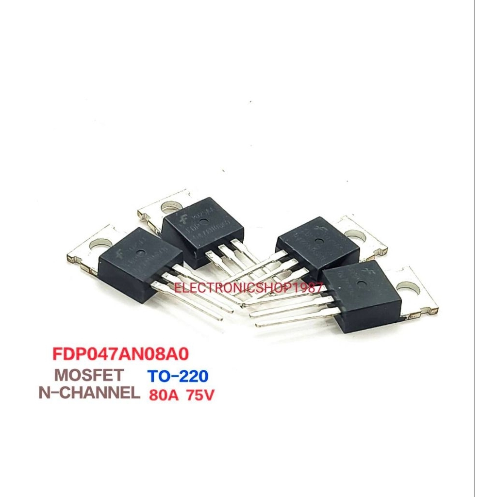 ราคา 1ตัว 👉👉 FDP047AN08A0 047AN08A 047AN08 มอสเฟต 3ขา  MOSFET N-CHANNEL UltraFET  75V 80A TO-220AB