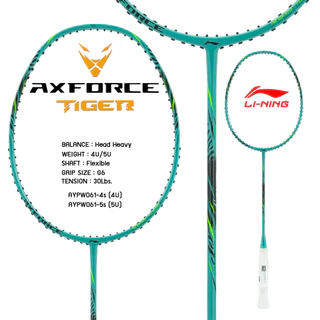 LI-NING AXFORCE TIGER (4U/5U) ไม้แบดมินตัน แถมซอง+กริปพันด้าม+เอ็น พร้อมขึ้นฟรี (เลือกได้ที่ ช้อปเพิ่มคุ้มกว่า)