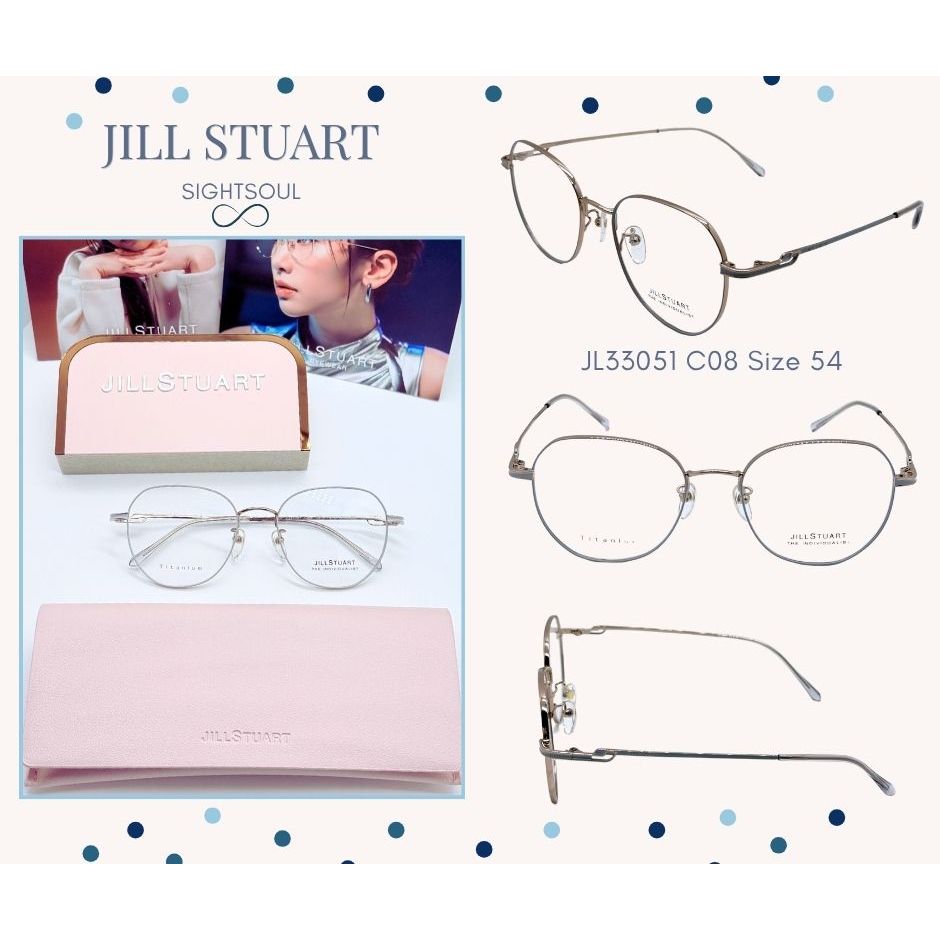 ลดพิเศษ🔥 กรอบแว่นตา JILL STUART JL33051ของแท้ มีรับประกัน (สั่งเลนส์ค่าสายตาได้)