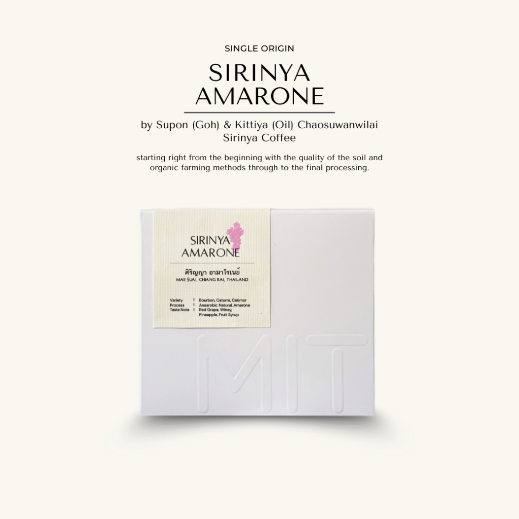 150g. Sirinya Amarone - เมล็ดกาแฟ Single คั่วอ่อน Mitty Roasters