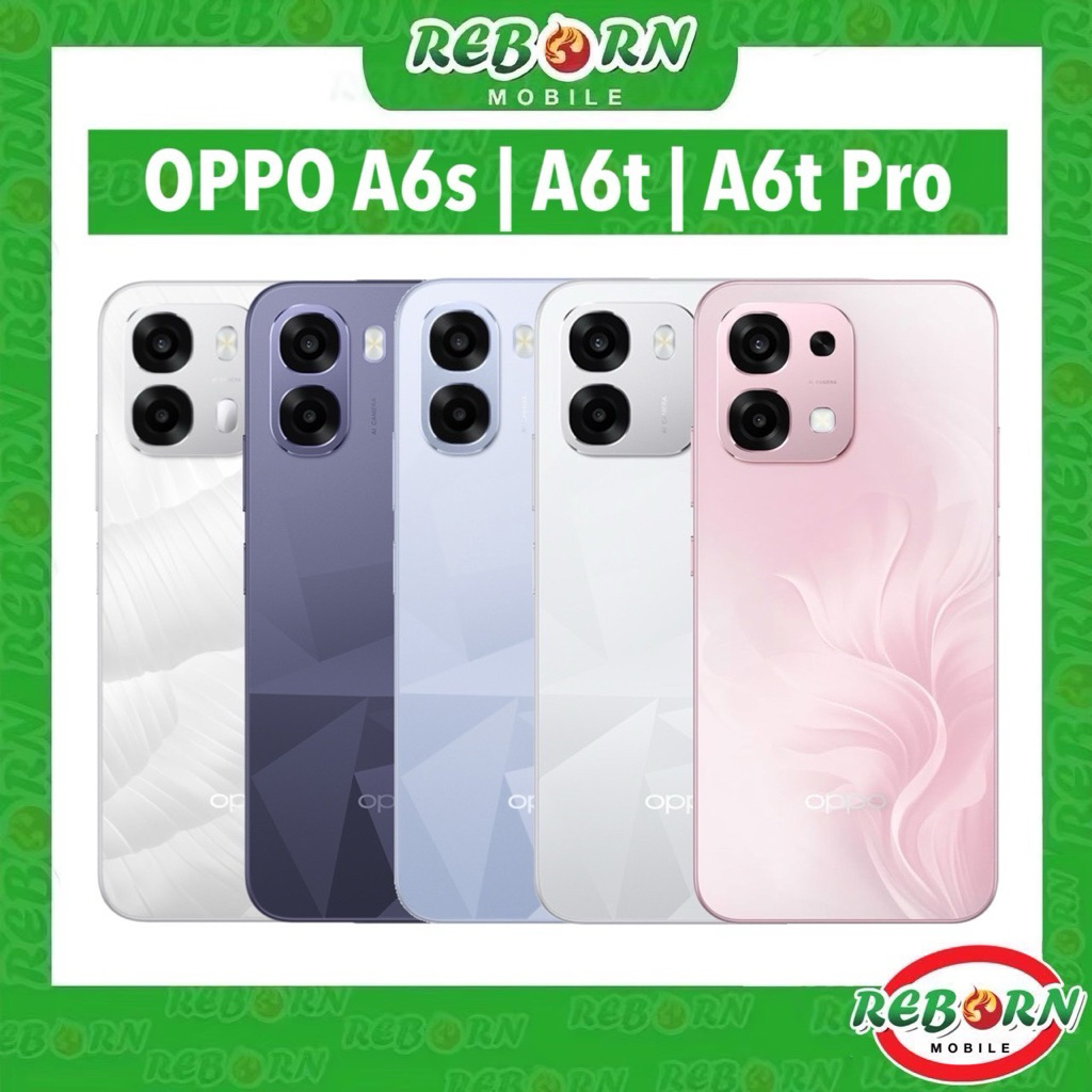 [Sale] OPPO A6t 6.75" แบต 6500mAh | A6t Pro 6.75" แบต 7000mAh | A6s 6.75" แบต 7000mAh A6 Pro 5G ศูนย์ไทย by RebornMobile