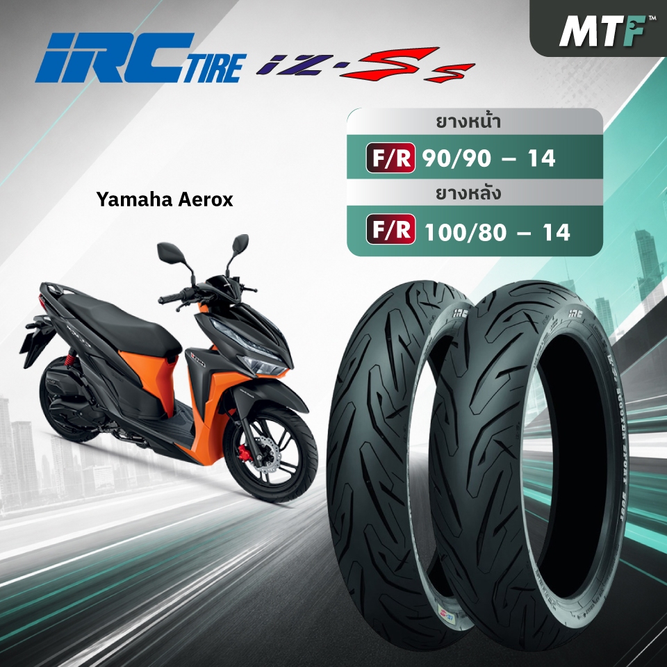 ยาง IRC IZ-Ss สำหรับ Honda Click 150 ขอบ 14 อัพแก้มยางหน้า