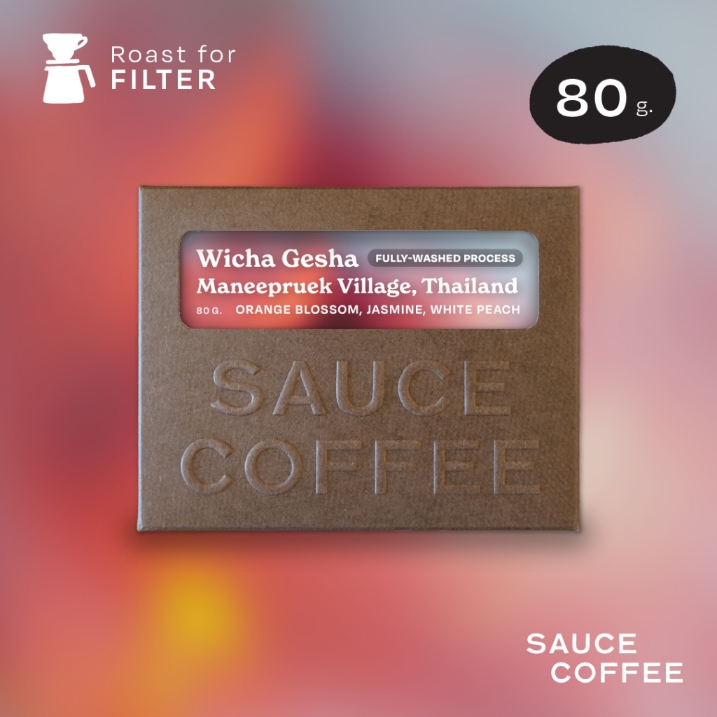 SAUCE COFFEE เมล็ดกาแฟ Wicha Maneepruek Village, Thailand (Gesha varietal, Fully-washed process)(Lig