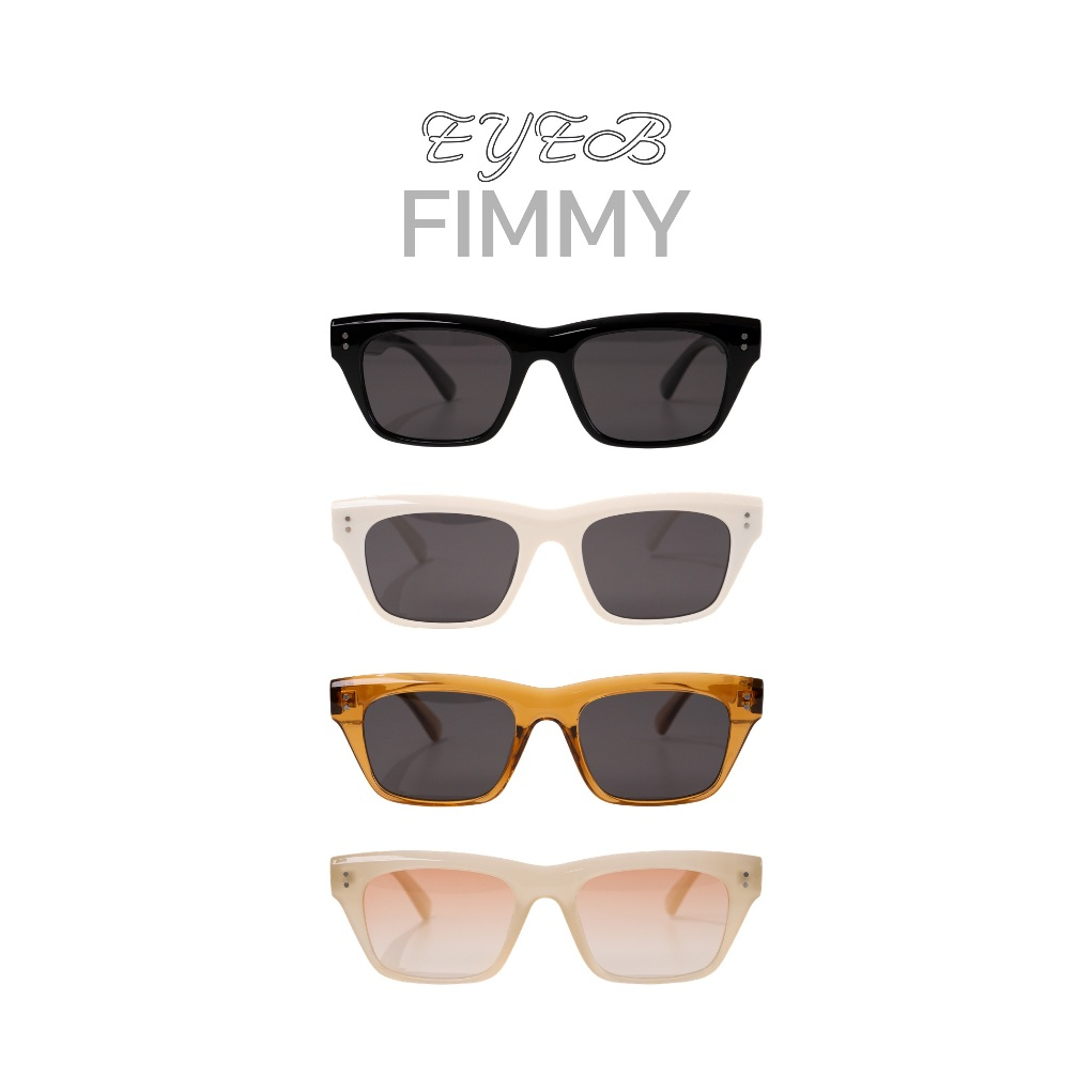 eyebstyle Sunglasses แว่นตากันแดดรุ่น Fimmy (ฟิมมี่) ทรงสวย น้ำหนักเบา