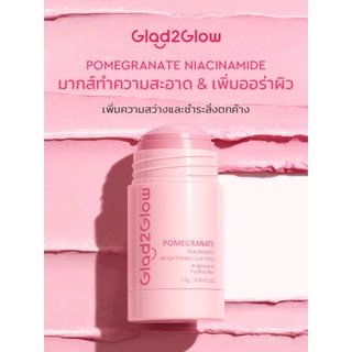 Glad2Glow Pomegranate Niacinamide Brightening Clay Stick มาร์คหน้า mask แผ่นมาร์คหน้า มาร์ค
