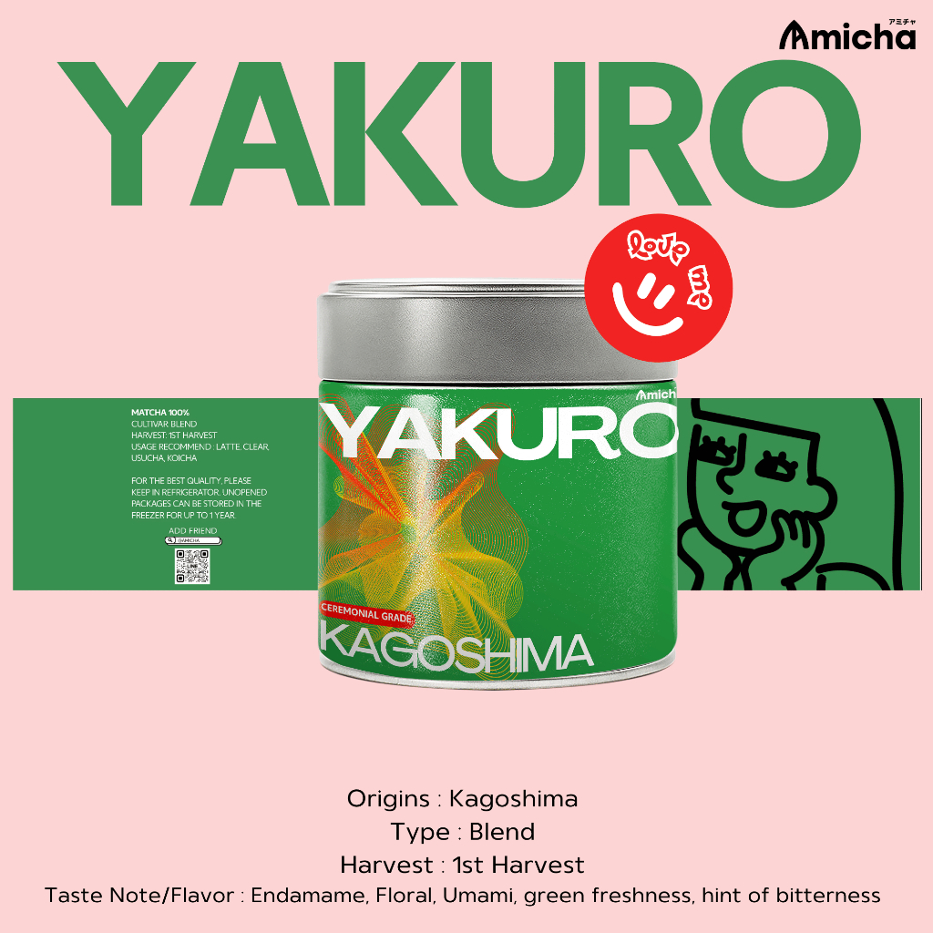 [AMICHA] - Yakuro  (ยะกุโระ) ผงมัทฉะ 100% 🌱 จากเมืองคาโกชิมา ประเทศญี่ปุ่น | Ceremonial grade