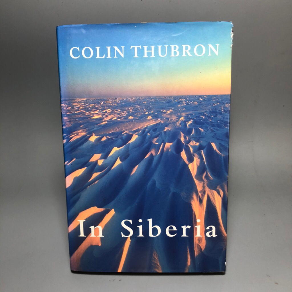 In Siberia (Colin Thubron)