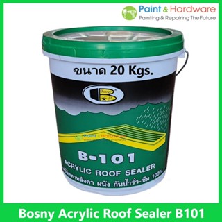 Bosny อะครีลิค รูฟซิลเลอร์ บอสนี่ ขนาด 20 กก. บี 101