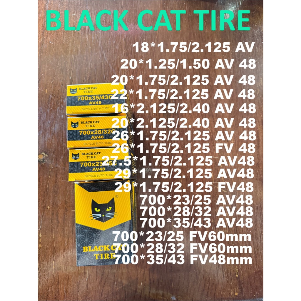 ยางในจักรยาน ขนาด 16 18 20 22 26 27.5 29 700c มีหลายขนาดให้เลือกใช้ครับ จุ๊บเล็ก จุ๊บใหญ่ (black cat)