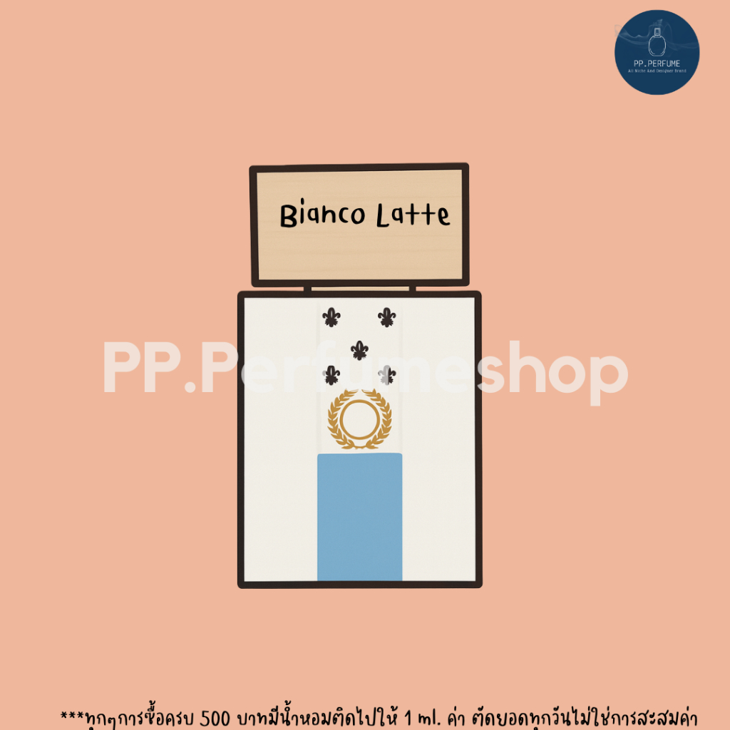 (น้ำหอมแท้) Bianco Latte