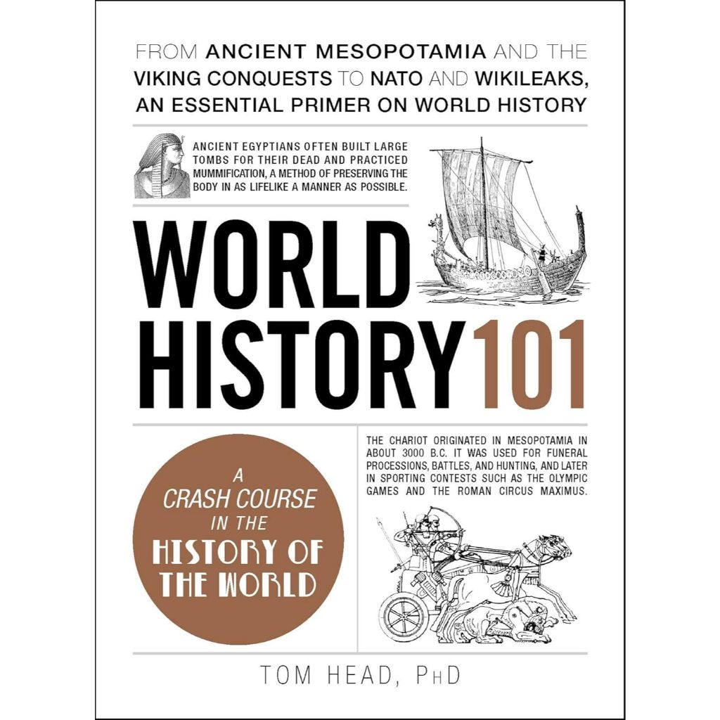 (ภาษาอังกฤษ) WORLD HISTORY 101: FROM ANCIENT MESOPOTAMIA AND THE VIKING CONQUEST