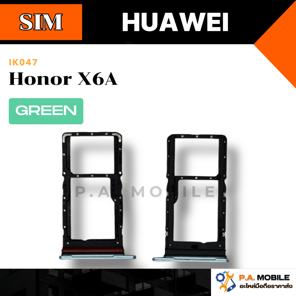ถาดซิมนอก,ถาดใส่ซิม Huawei honor X6A