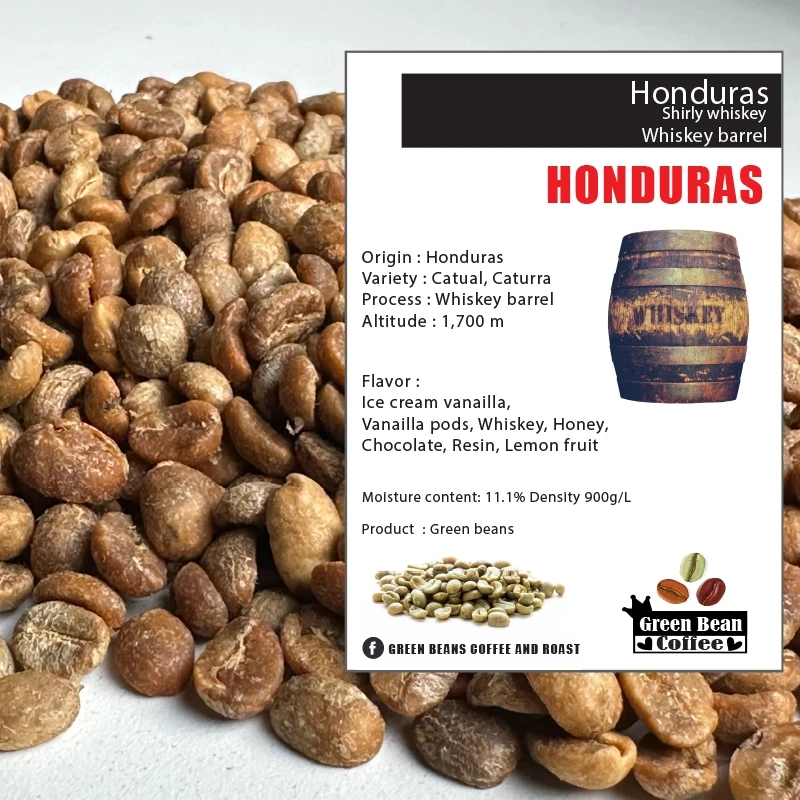 สารกาแฟ HONDURAS SHIRLY WHISKEY " Whiskey barrel " Green Bean ขนาด 1,000 กรัม