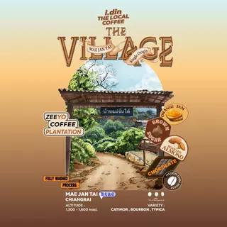 THE VILLAGE(New)-MAE JAN TAI (15.08.69) MEDIUM DARK เมล็ดกาแฟคั่วกลางเข้ม/เชียงราย THAILAND/Arabica