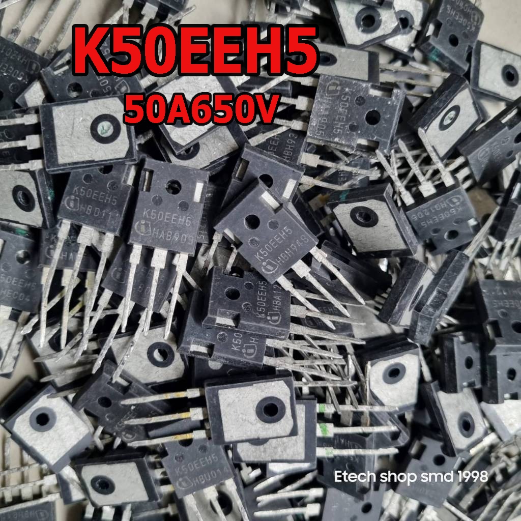 K50EEH5(ขาเดิมเต็มความยาว)  นำเข้าของถอดมือสอง50A 650V IGBT ความถี่สูงสำหรับสวิทชิ่ง-ตู้เชื่อม-อินเว