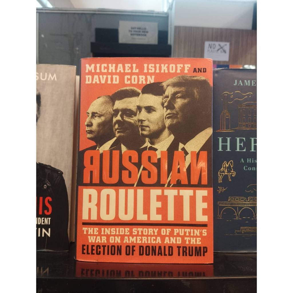 Russian Roulette by Michael Isikoff , David Corn