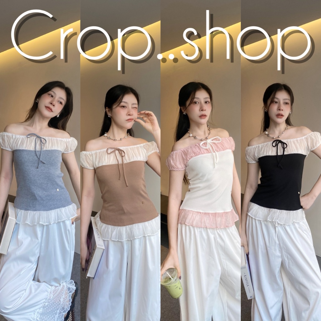 crop..shop เสื้อปาดไหล่ งานสวยน่ารักมากก  ชายระบายพริ้วสวย อกผูกได้ สีทูโทนเเบบลงตัว เลิศมากก