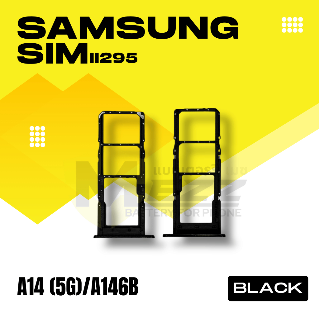 SIM TRAY ถาดซิม สำหรับ ซัมซุง SAMSUNG A14 (5G)/A146B