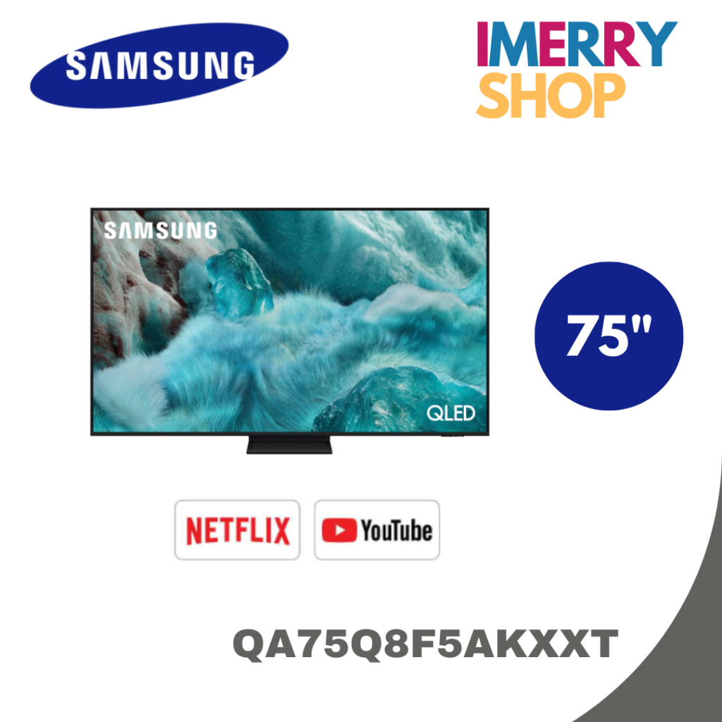 Samsung ทีวี Q8F5 สมาร์ททีวี 75 นิ้ว 4K QLED ปี 2025 รุ่น QA75Q8F5AKXXT