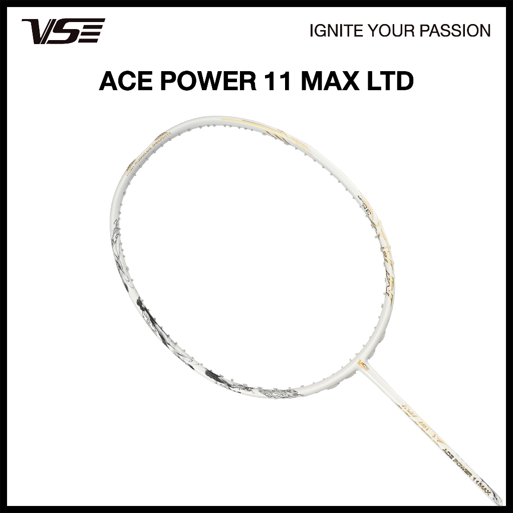 VS ไม้แบดมินตัน รุ่น ACE Power 11 MAX LTD แถมกริปคละสี+เอ็น+ซอง *ขึ้นเอ็น กรุณากดที่ตัวเลือกขึ้นเอ็นเท่านั้น* – โปรปัง