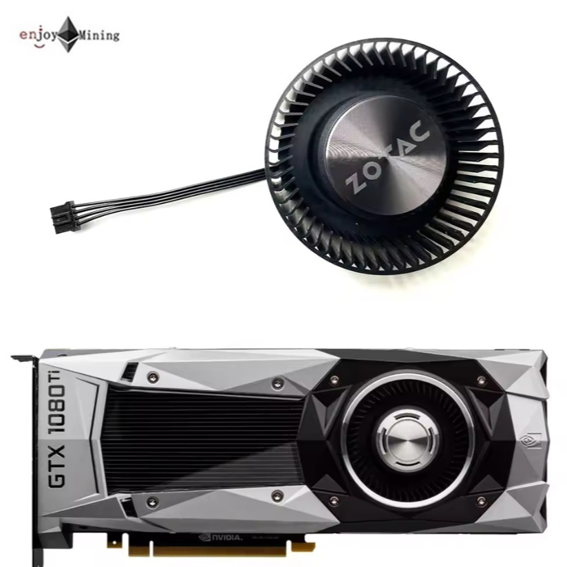 พัดลมการ์ดจอ Zotac GTX 1080ti 1080 1070ti 1070 980ti 980 Titan Turbo Fan