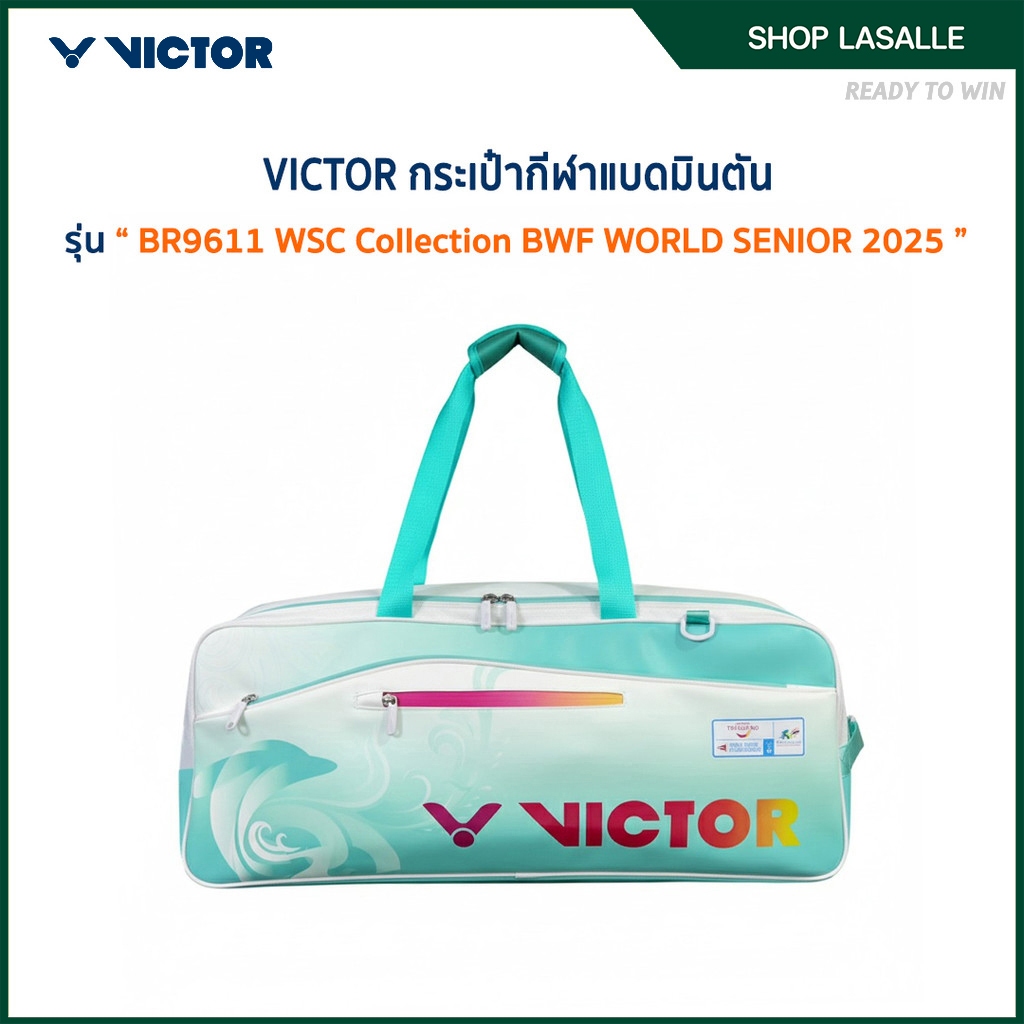 VICTOR กระเป๋ากีฬาแบดมินตัน รุ่น BR9611 WSC Collection BWF WORLD SENIOR 2025