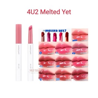 4U2 Melted Yet ลิปบาล์มละลาย เนื้อเม้ลท์ อวบอิ่ม ทิ้งสเตนสี …