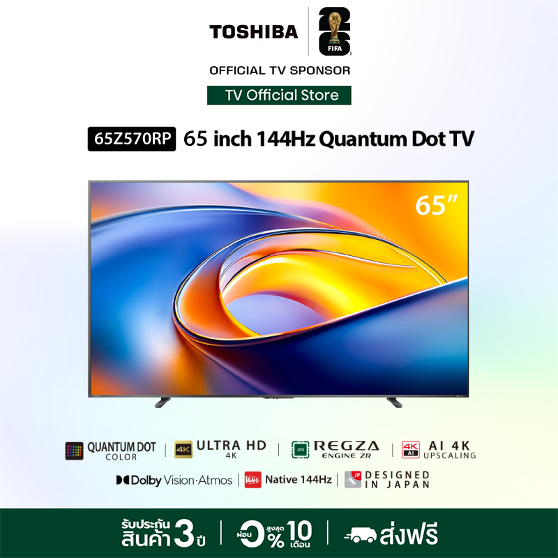 [Presale พร้อมส่ง 6 มค] Toshiba TV 65Z570 ทีวี 65 นิ้ว AI 4K 144Hz 4K Quantum Dot HDR10+ Dolby Visio
