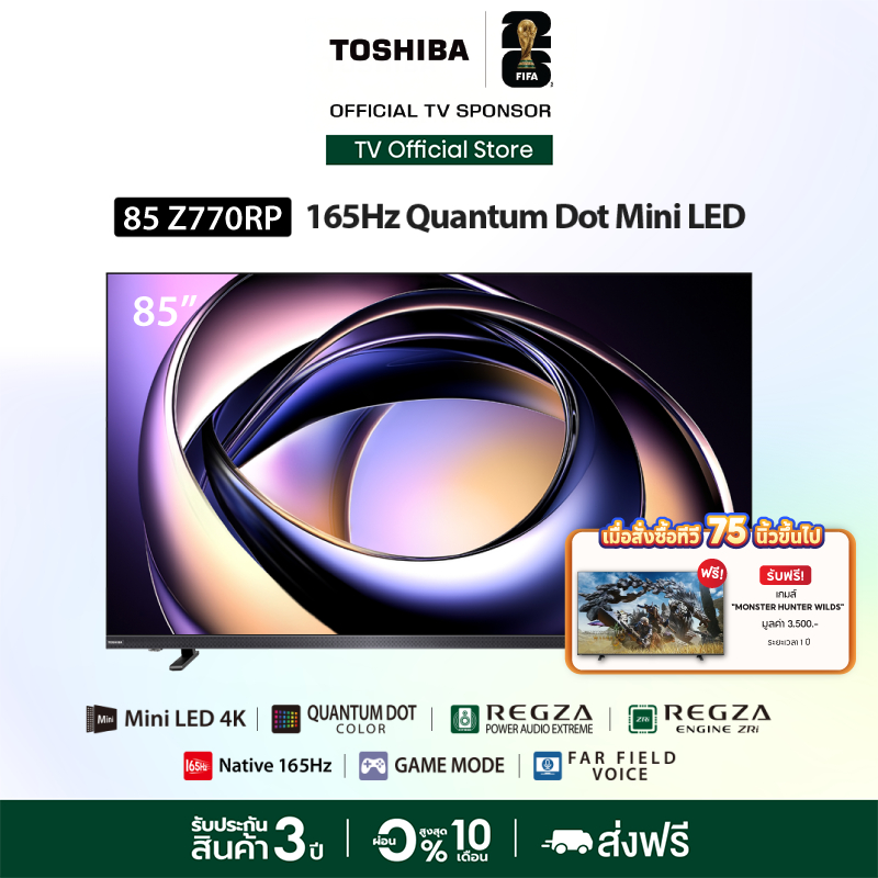 [New]Toshiba TV 85Z770RP ทีวี 85 นิ้ว Mini-LED Quantum Dot 165Hz 4K Ultra HD HDR10+ Far Field Voice 