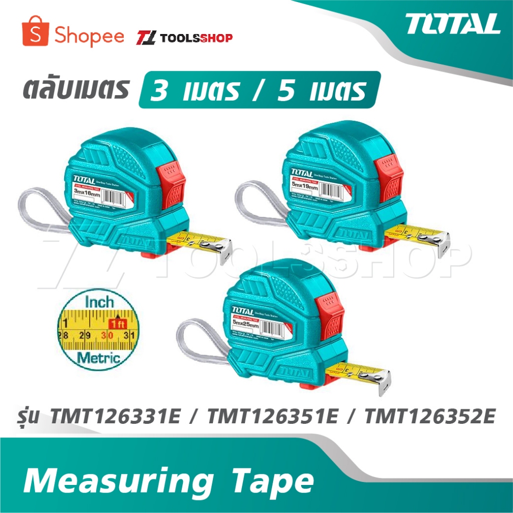 TOTAL ตลับเมตร 3 เมตร / 5 เมตร รุ่น TMT126331E / TMT126351E / TMT126352E [ Measuring Tape ]