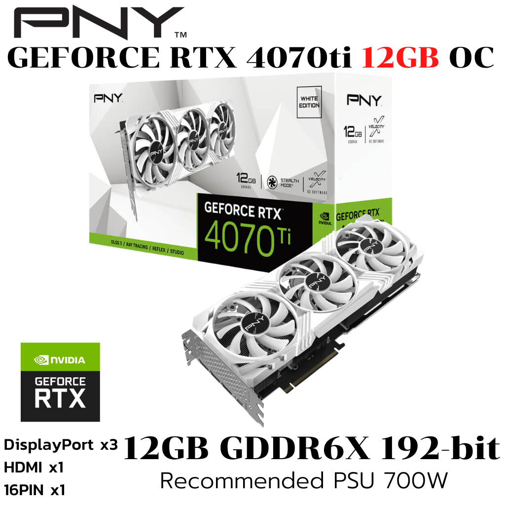 VGA (การ์ดแสดงผล) PNY GEFORCE RTX 4070TI 12GB LED VERTO WHITE EDITION - 12GB GDDR6X (VCG4070T12TFWXP