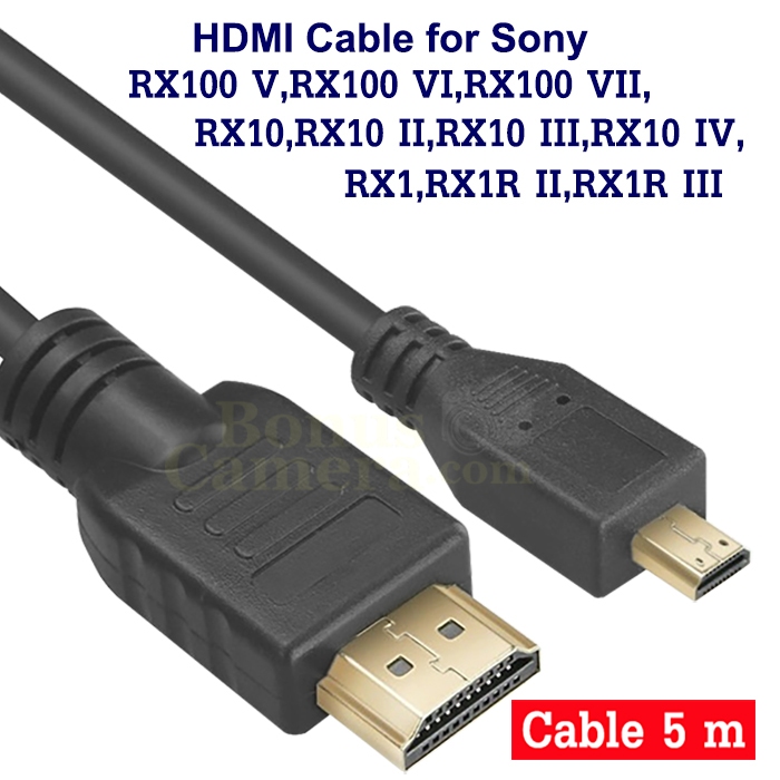 สาย HDMI ยาว 5m ต่อ Sony RX100 V,RX100 VI,RX100 VII,RX10 III,RX10 IV,RX1R II,RX1R III เข้า HDTV,Moni