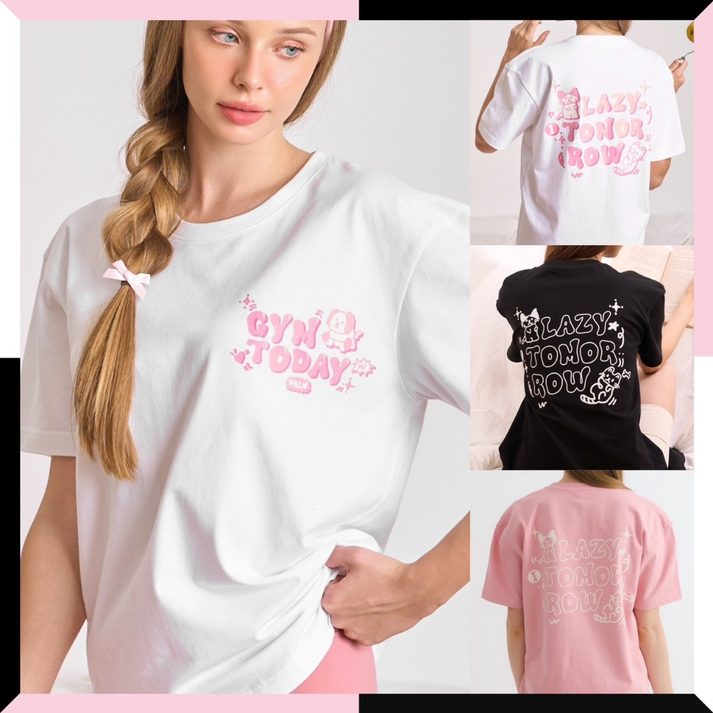 Darlyn - Gym Today Oversized Tee เสื้อยืดโอเวอร์ไซส์ ผ้าหนานุ่ม ระบายอากาศดี ลาย GYM TODAY LAZY TOMORROW ใส่ออกกำลังกาย