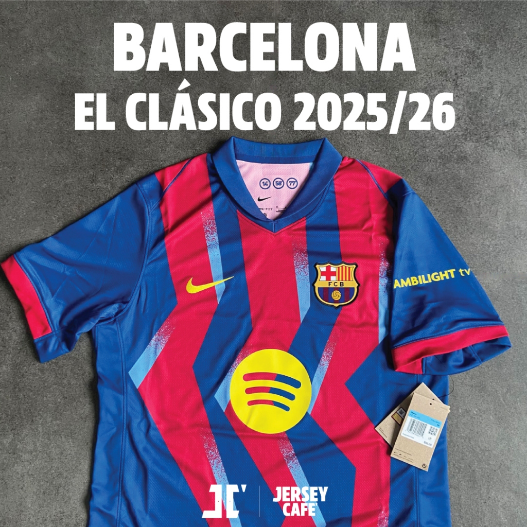 บาร์เซโลน่า เอล กลาซิโก้ 2025/26 ของแท้!! / Barcelona El Clasico 2025/26 ของแท้!!