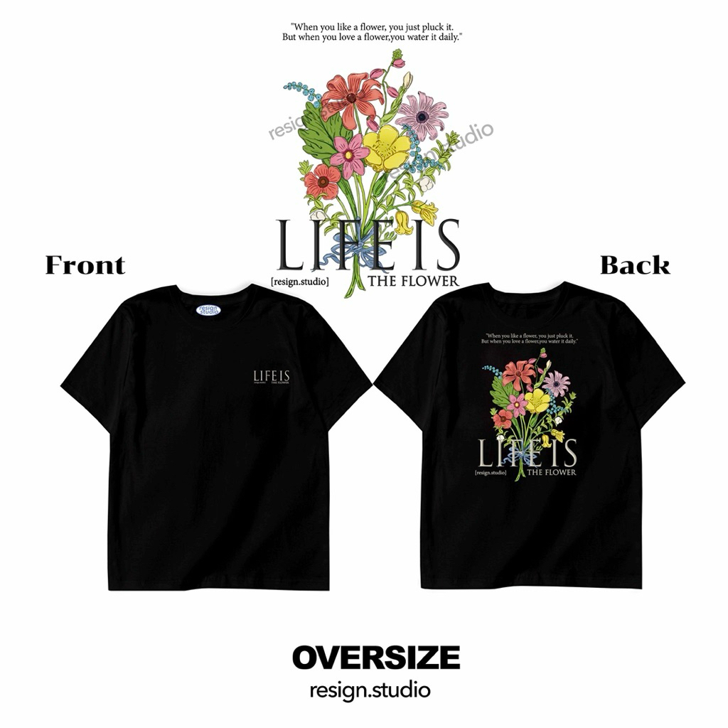 Resign studio เสื้อยืด Oversize - Life is flower