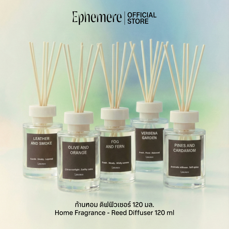 [NEW!] เอเฟแมร EPHEMERE Reed Diffuser - ก้านไม้ปรับอากาศ ดิฟฟิวเซอร์ 120 มล.
