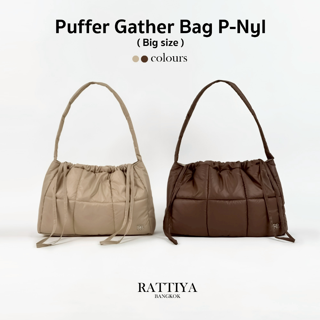 Large Puffer Gather Bag P-Nyl / 2 colors กระเป๋านุ่มนิ่ม ทรงเกี๊ยว ใบใหญ่ น้ำหนักเบา สะพายไหล่