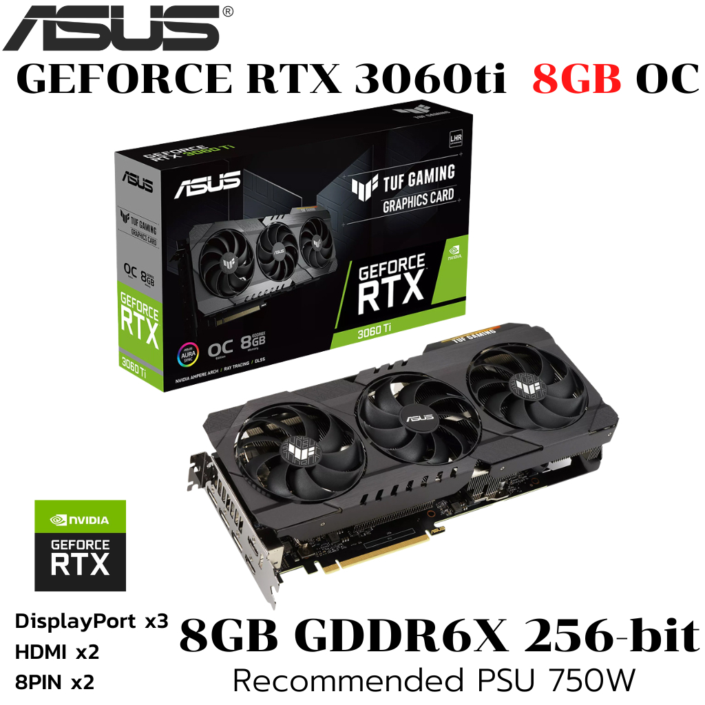 VGA (การ์ดแสดงผล) ASUS TUF GAMING RTX 3060 TI OC EDITION 8G GDDR6X - 8GB GDDR6X