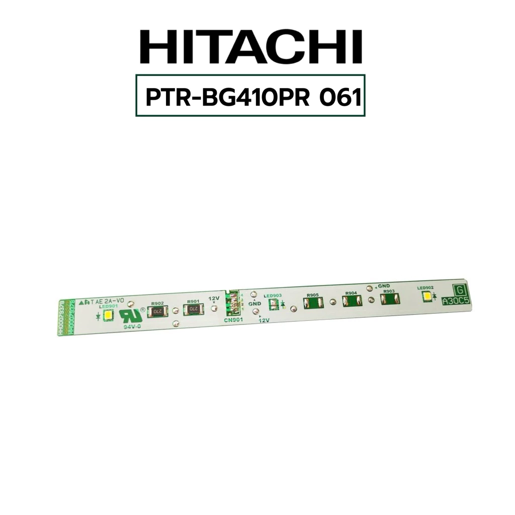 หลอดไฟในตู้เย็นฮิตาชิ HITACHI LED-LAMP-R พาร์ท PTR-BG410PR*061 (ใช้กับช่องธรรมดา)