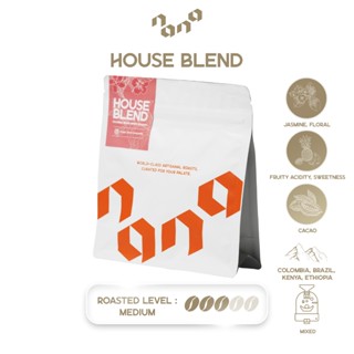 House Blend 200g / 500g./1kg by Nana Coffee Roasters เมล็ดกา…
