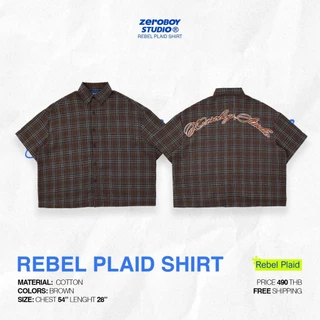 ZEROBOY® —REBEL PLAID SHIRT เสื้อเชิ้ตแขนสั้นลายสก็อต